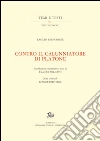 Contro il calunniatore di Platone libro