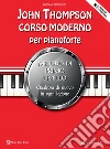 Corso moderno per pianoforte. Con CD Audio (1) Corso moderno per pianoforte. Con CD Audio (1)