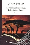 La strabiliante avventura della missione Barsac libro