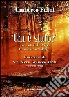 Chi è stato? I racconti delle Origini tra scienza e teologia libro