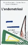 L'endometriosi L'endometriosi