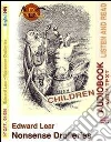 Nonsense drolleries. Audiolibro. CD Audio. Con CD-ROM libro