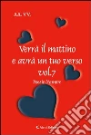 Verrà il mattino e avrà un tuo verso libro