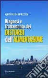 Diagnosi e trattamento dei disturbi dell'alimentazione libro