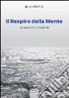 Il respiro della mente. Sentenze di un filosofante libro