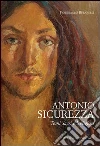 Antonio Sicurezza. Temi sacri e religiosi libro