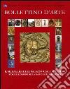 Bollettino d'arte (2012). Il medagliere del Palazzo Reale di Torino. Storia e restauro della sala e delle collezioni libro