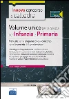 CC5/1 Volume unico per la scuola dell'infanzia e primaria. Manuale per la preparazione al concorso e per l'esercizio della professione. Con espansione online libro