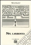 Nel labirinto Nel labirinto
