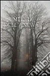 I sentieri dell'anima libro
