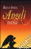 Angeli incontroluce Angeli incontroluce