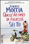 Quell'attimo di felicità-Sei tu libro