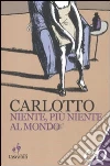 Niente, più niente al mondo Niente, più niente al mondo