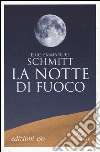 La notte di fuoco libro