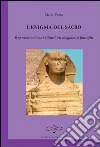 L'enigma del sacro. Il pensiero di René Girard tra religione e filosofia libro