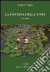 La fontana della ninfa libro