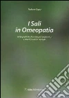 I sali in omeopatia. Note pratiche di strategia biochimica e di relazioni fra i rimedi libro