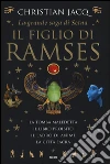 La grande saga di Setna. Il figlio di Ramses libro