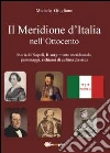 Il meridione d'Italia nell'Ottocento Il meridione d'Italia nell'Ottocento