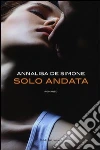 Solo andata libro