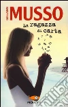 La ragazza di carta libro