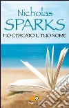 Ho cercato il tuo nome libro