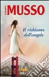 Il richiamo dell'angelo libro