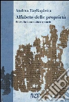 Alfabeto delle proprietà. Filosofia in metafore e storie libro
