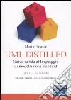 UML distilled. Guida rapida al linguaggio di modellazione standard UML distilled. Guida rapida al linguaggio di modellazione standard