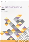 Analisi matematica. Esercizi (2) libro
