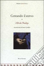 Cercando il cervo