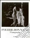 Pierre Bonnard. Photographe Pierre Bonnard. Photographe