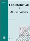 Il pensiero poetante. Enigma libro