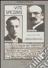 Vite spezzate. Morti martiri e morti nel loverese (29-11-1943)(8-6-1945) Vite spezzate. Morti martiri e morti nel loverese (29-11-1943)(8-6-1945)