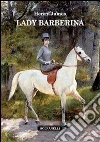 Lady Barberina Lady Barberina