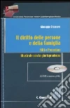 Il diritto delle persone e della famiglia. Atti e procedure. Con CD-ROM Il diritto delle persone e della famiglia. Atti e procedure. Con CD-ROM