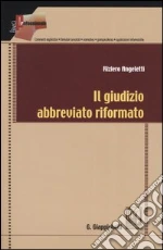 Il giudizio abbreviato riformato