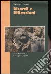 Ricordi e riflessioni. Un dialogo con Giuseppe Vagaggini libro