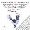 Piccoli dizionario per animali poliglotti. Ediz. multilingue Piccoli dizionario per animali poliglotti. Ediz. multilingue