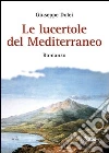 Le lucertole del mediterraneo libro