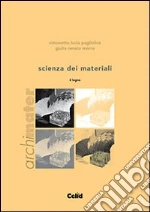 Scienza dei materiali. Il legno