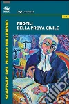 Profili della prova civile Profili della prova civile