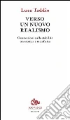 Verso un nuovo realismo. Osservazioni sulla stabilità tra estetica e metafisica libro