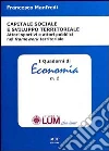 Capitale sociale e sviluppo territoriale. Attori sportivi e attori pubblici nel framework territoriale libro