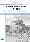 Le pubbliche amministrazioni e il loro diritto. Elementi di diritto amministrativo sostanziale libro