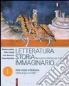 Letteratura storia immaginario. Per le Scuole superiori (1) Letteratura storia immaginario. Per le Scuole superiori (1)