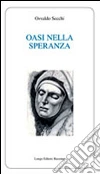 Oasi nella speranza Oasi nella speranza