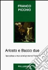 Ariosto e Bacco due Ariosto e Bacco due