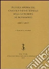 Piccola storia del calcolo infinitesimale dall'antichità al Novecento libro
