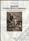 Dante. Storia della Commedia Dante. Storia della Commedia